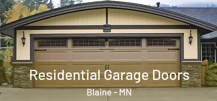  Residential Garage Doors Blaine - MN