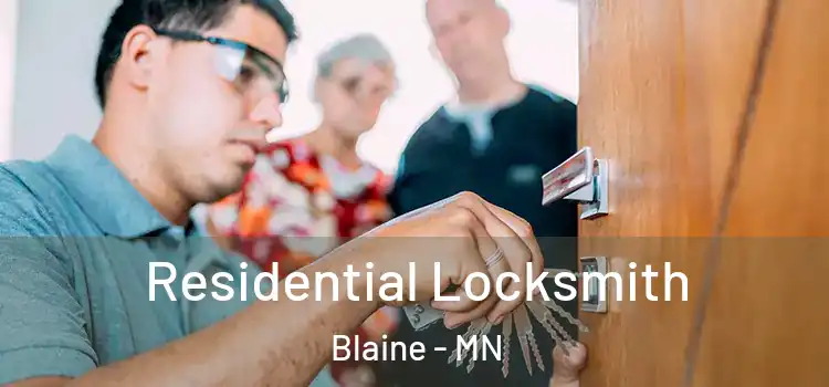 Residential Locksmith Blaine - MN